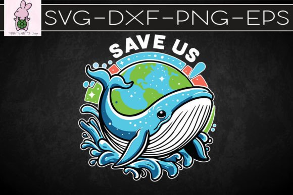 Save the Whales SVG Graphics for Crafts & Branding