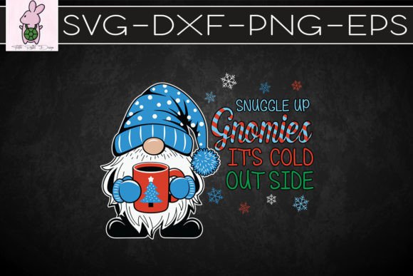 Snuggle Up Gnomies It’s Cold Outside SVG Graphics for Crafts