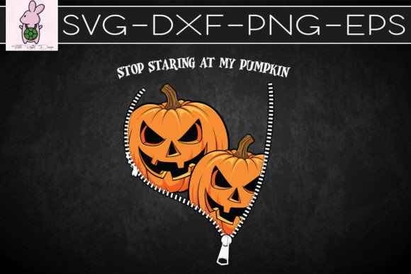 Stop Staring at My Pumpkin Halloween SVG Graphics
