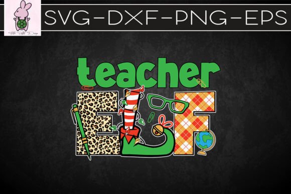 Teacher Elf Merry Christmas SVG: Graphics for Crafts